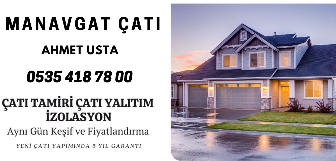 Manavgat Çatı Ustası 